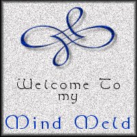 Welcome to my Mind Meld